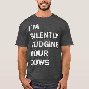 Camiseta Eu Estou Silenciando Sua Vaca Farmadora Bovinos