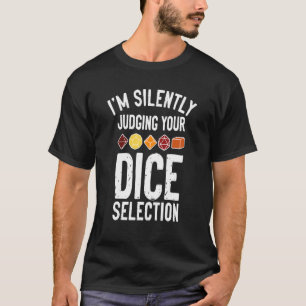Camiseta Eu estou silenciosamente julgando seu jogo de sele