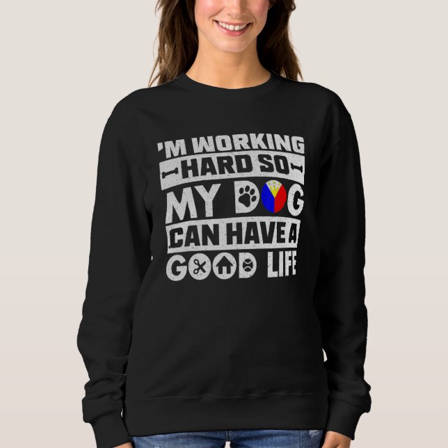 Camiseta Eu Estou Trabalhando Duro Para Que Meu Cachorro De (Frente)