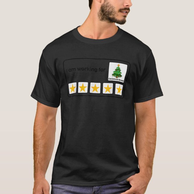 Camiseta Eu Estou Trabalhando Para O Natal Break 5 Estrelas (Frente)