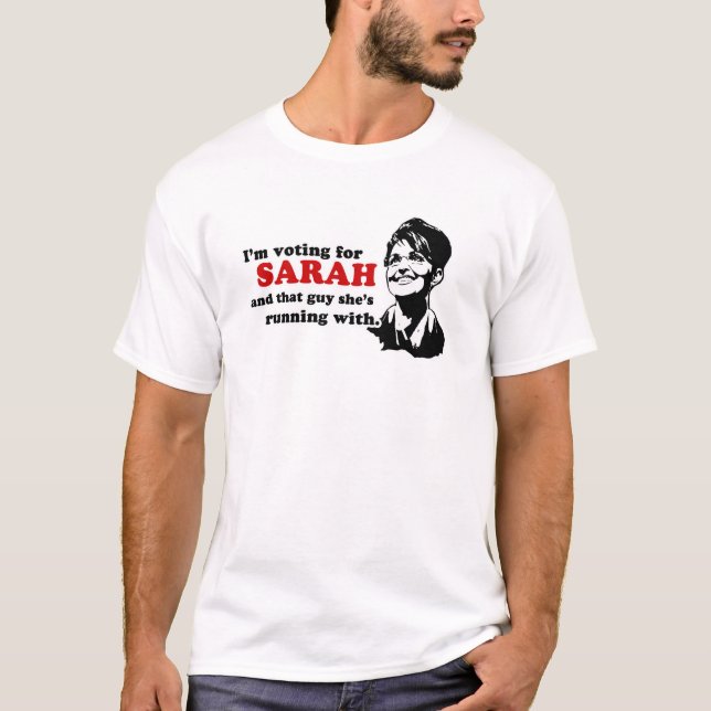 Camiseta Eu estou votando para sarah e esse T da cara (Frente)