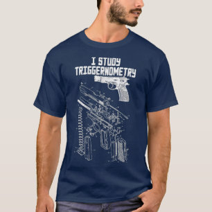 Camiseta Eu Estudo Triggernometria Em Arma Engraçado Dizen