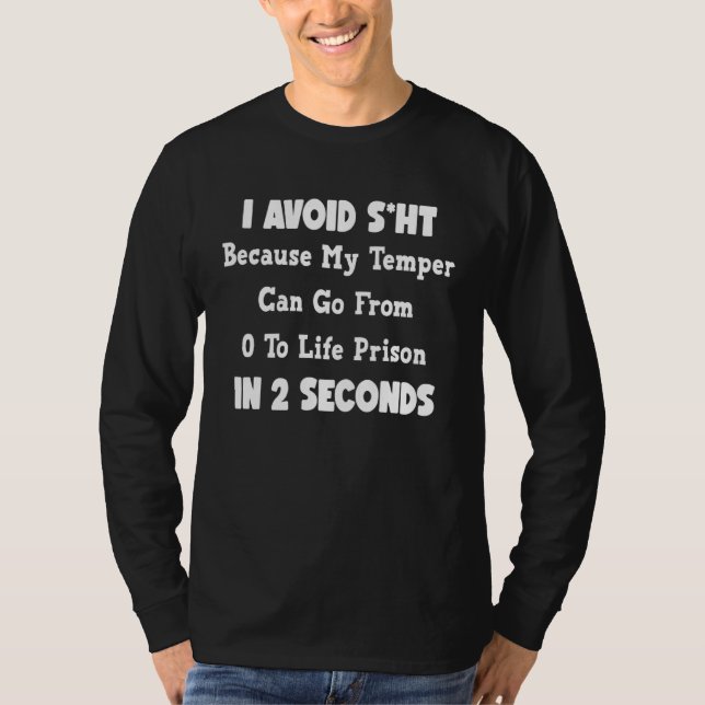 Camiseta Eu Evito A Cama Porque Meu Temper Pode Ir De 0 Par (Frente)