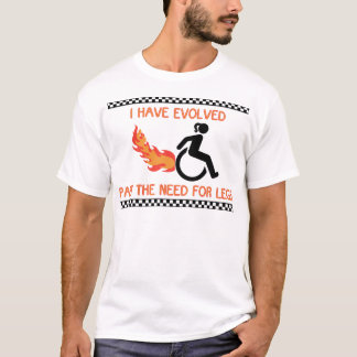 Camiseta Eu Evolui Além da Necessidade de Pernas!