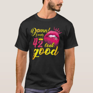 Camiseta Eu Faço 42 Ficar Bem, Derramando Lip 42º Nasciment