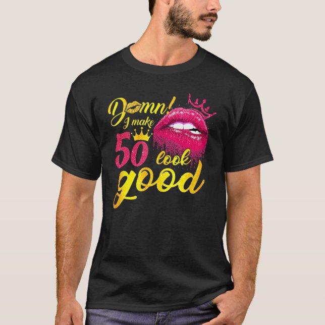 Camiseta Eu Faço 50 Parecem Bons Passando O Bíbulo 50º Nasc (Frente)