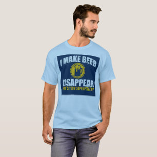 Camiseta Eu faço a cerveja desaparecer/t-shirt da