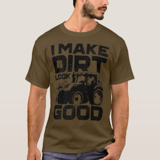 Camiseta Eu Faço A Sujeira Parecer Bom Trator