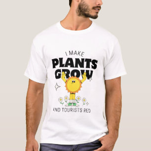 Camiseta Eu faço as plantas crescerem e o turista vermelho