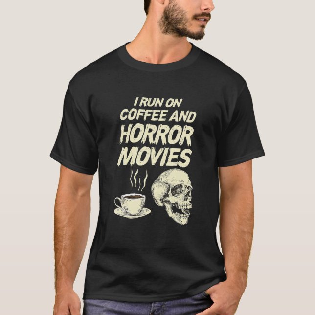 Camiseta Eu Faço Café Horror Filmes Dia de as Bruxas engraç (Frente)