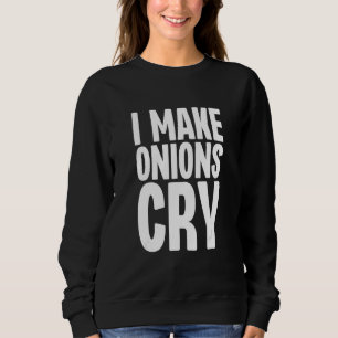 Camiseta Eu Faço Cebolas Choram Comida de Cebola Cozinheira