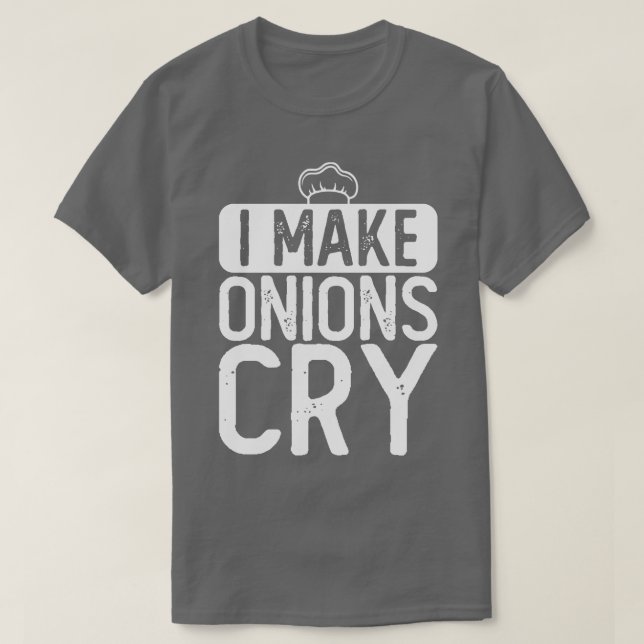 Camiseta Eu Faço Cebolas Chorar Chef (Frente do Design)