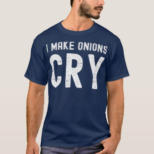 Camiseta Eu faço cebolas chorarem, chef irônico