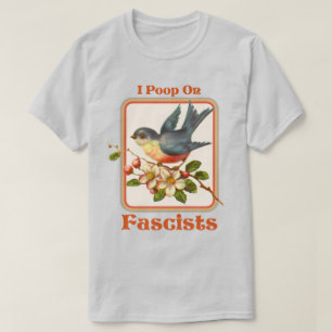 Camiseta Eu faço cocô em fascistas