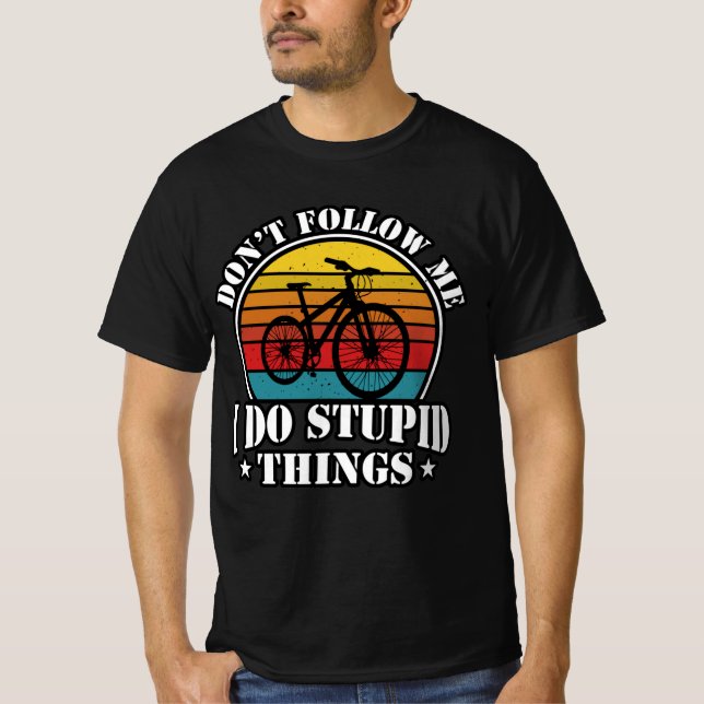 Camiseta Eu Faço Coisas Estúpidas (Frente)