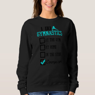 Camiseta Eu Faço Em Todos Os Lugares Que Eu Amo A Ginástica