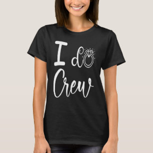 Camiseta Eu Faço Equipe De Casamento Presente Para Noiva Da