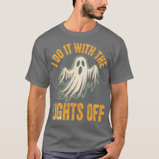 Camiseta Eu faço isso com as luzes apagadas