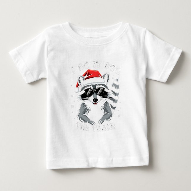 Camiseta Eu faço isso para o maldito guaxinim de Natal (Frente)