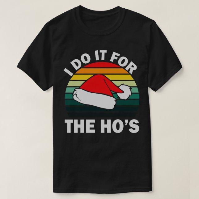 Camiseta Eu Faço Isso Para O Presente De Natal Retroativo (Frente do Design)