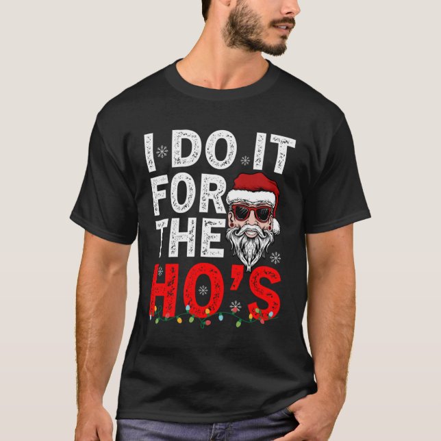 Camiseta Eu Faço Isso Para O Quê Papai Noel Engraçado Natal (Frente)