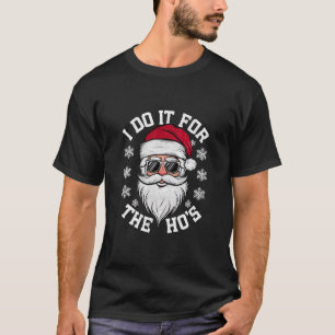 Camiseta Eu Faço Isso Pelas Hospedagens Natal Engraçado Pai