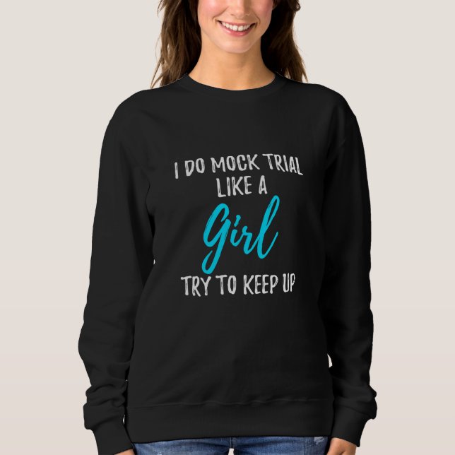 Camiseta Eu Faço Julgamento De Mock Como Uma Garota (Frente)