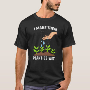 Camiseta Eu Faço-Lhes Piadas Molhadas De Jardinagem De Adul