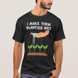 Camiseta Eu Faço-Lhes Tábuas Molhadas Jardineiras