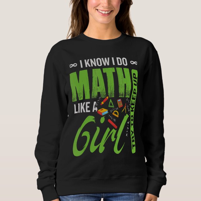 Camiseta Eu Faço Matemática Como Uma Rapariga Tenta Manter  (Frente)