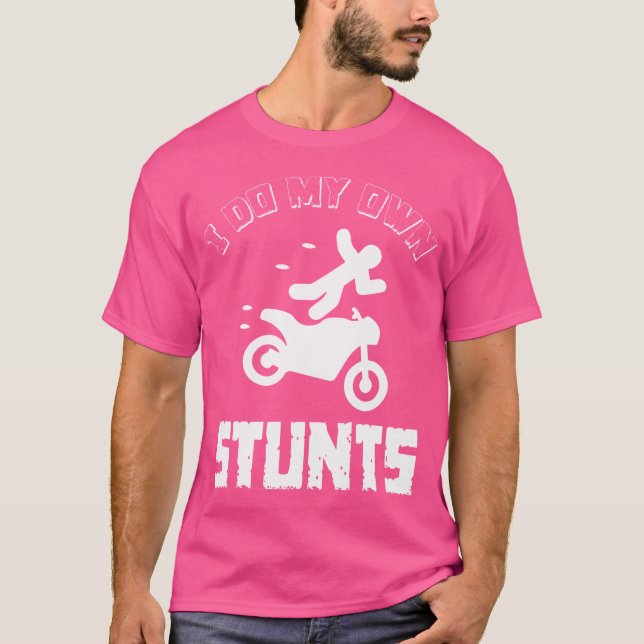 Camiseta Eu Faço Meus Próprios Estunts Acidente Quebrado Le (Frente)