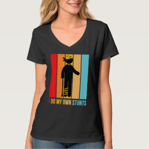 Camiseta Eu Faço Meus Próprios Estunts Recupere-se Lesão Pe