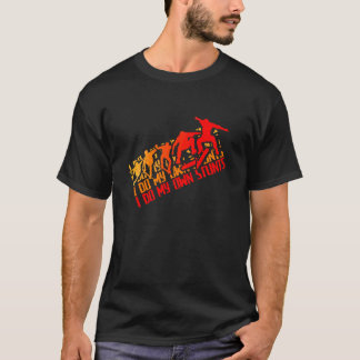 Camiseta Eu Faço Meus Próprios Estunts  Skateboard Longboar