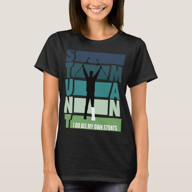 Camiseta Eu faço minhas próprias acrobacias (Frente)