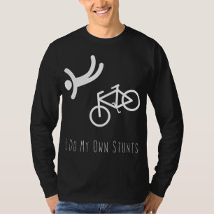 Camiseta Eu faço minhas próprias acrobacias BMX ciclando pr