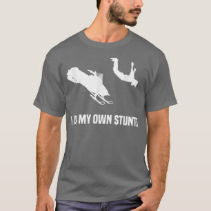 Camiseta Eu faço minhas próprias acrobacias, moto de neve