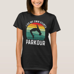 Camiseta Eu Faço Minhas Próprias Pedras Engraçadas Parkour