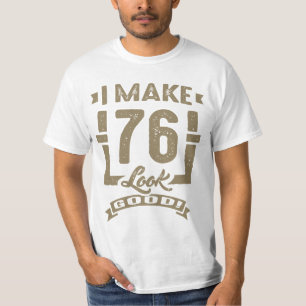 Camiseta Eu Faço O 76 Ficar Bom!