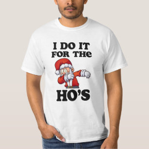 Camiseta Eu faço-o para Ho o papai noel engraçado do Nata