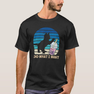 Camiseta Eu Faço O Que Eu Quero Boba Tea Cat Meu Gato