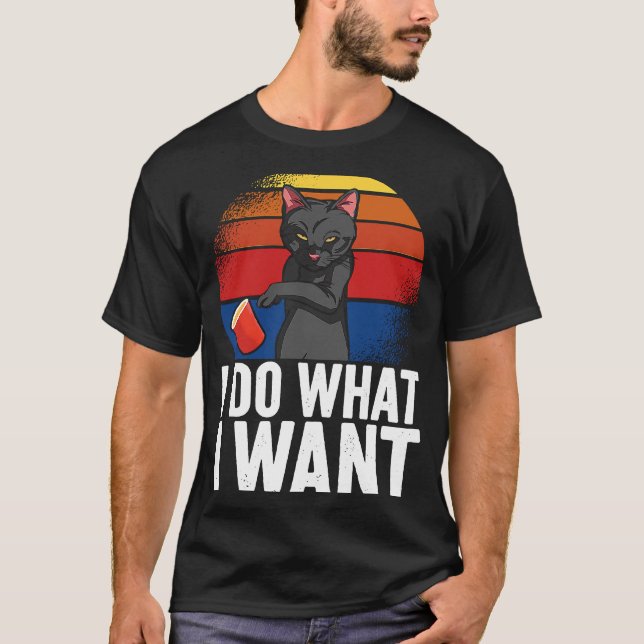 Camiseta Eu faço o que eu quero Cat Roupa (Frente)