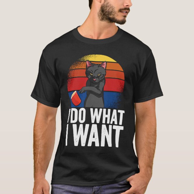 Camiseta Eu faço o que eu quero Cat Roupa (Frente)