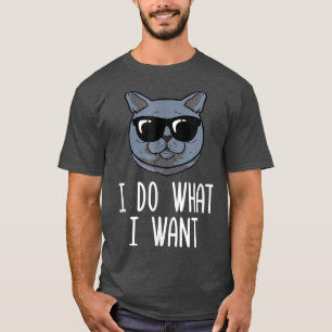 Camiseta Eu Faço O Que Eu Quero... Gato De Cabra Britânica