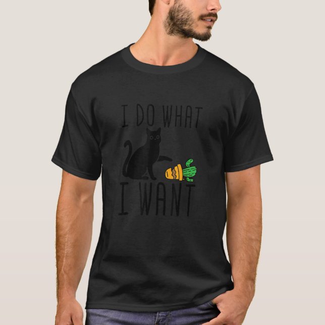 Camiseta Eu Faço O Que Eu Quero  Gato E Cacto (Frente)