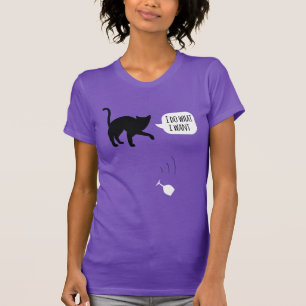 Camiseta Eu faço o que eu quero o gato