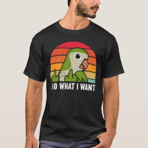 Camiseta Eu Faço O Que Eu Quero, Papagaio.