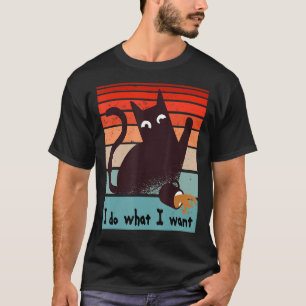 Camiseta Eu faço o que eu quero um gato rebelde derramando
