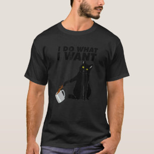 Camiseta Eu Faço O Que Quero Gato Derramando Café Gato E C
