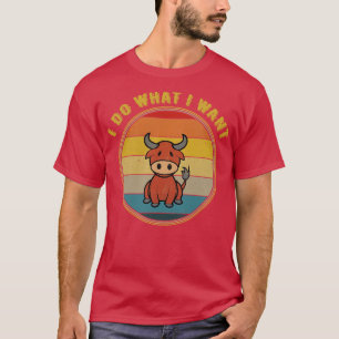 Camiseta Eu Faço O Que Quero Que Kawaii Ox Se Afaste
