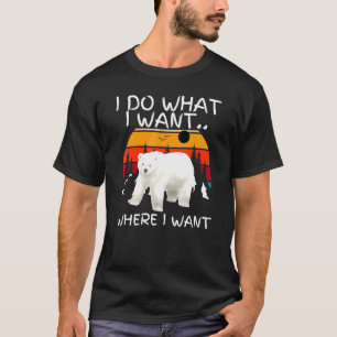 Camiseta Eu Faço O Que Quero Que O Urso De Verão Viba O Leg